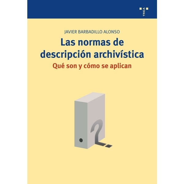 Imagem 0 de Las normas de descripción archivística: qué son y cómo se aplican (Capa mole com abas)