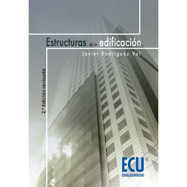 Estructuras De La Edificación - 2ª Ed Revisada 1