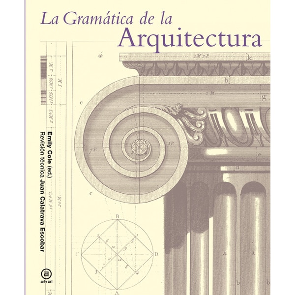 Imagem 0 de La gramática de la arquitectura (Capa mole com abas)
