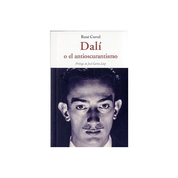Imagem 0 de Dalí O El Antioscurantismo