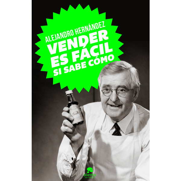 Imagen 0 de Vender es fácil, si sabe cómo  (Tapa blanda con solapas)