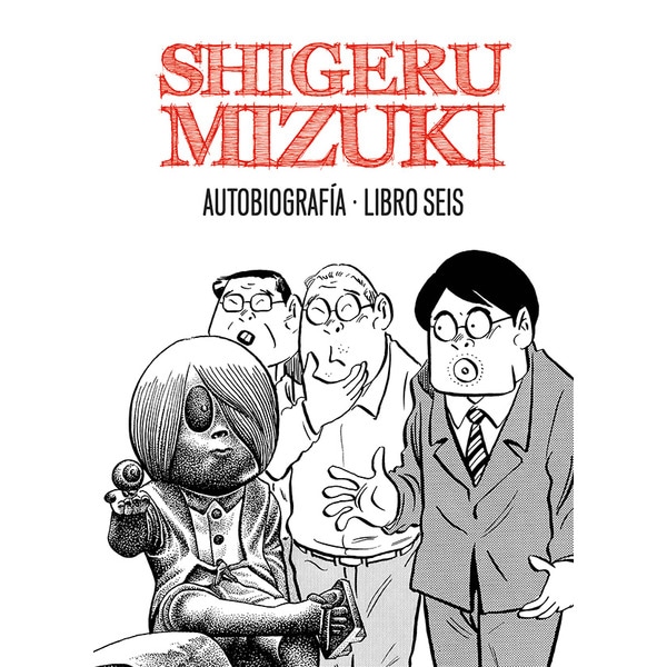 Shigeru Mizuki. Autobiografía. Libro seis (Capa mole com abas) 1