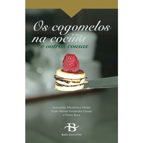 Os cogomelos na cociña e outras cousas 1