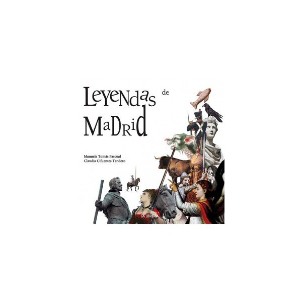 Leyendas de Madrid (Capa mole com abas) 1