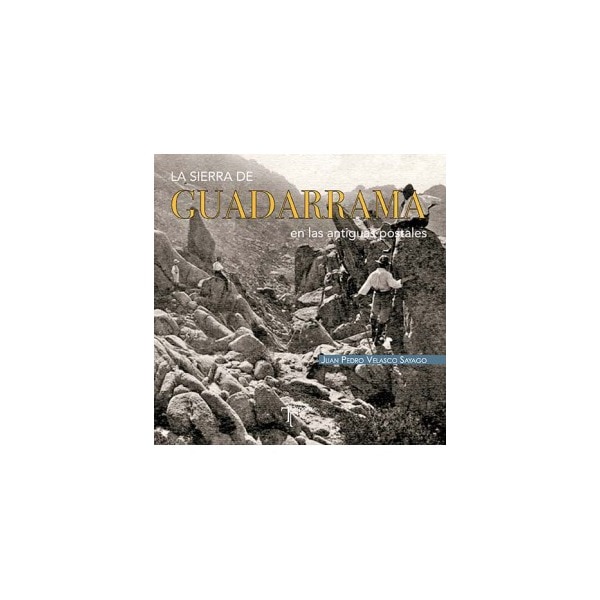 Imagen 0 de La sierra de guadarrama en las antiguas postales (Tapa blanda con solapas)
