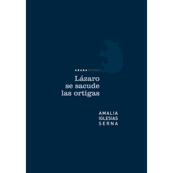 Imagen 0 de LAZARO SE SACUDE LAS ESPINAS (Tapa blanda Tapa blanda con solapas)