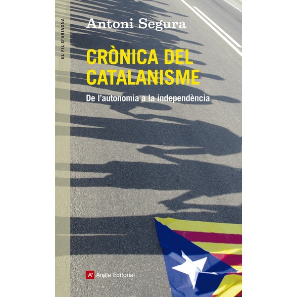 Imagem 0 de Crònica del catalanisme: De l'autonomia a la independència(Tapa blanda)