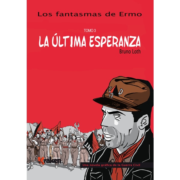 Imagen 0 de Los fantasmas de Ermo 3: La última esperanza  (Tapa dura)