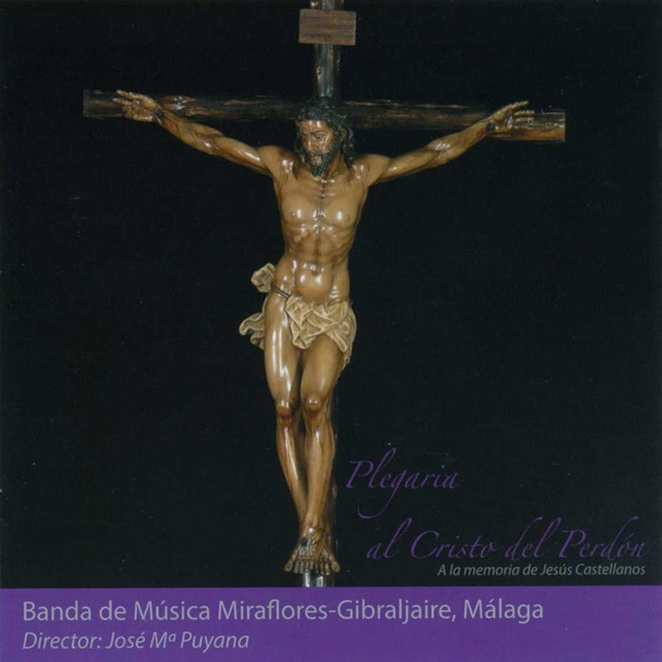 Imagen 0 de Plegaria al Cristo del Perdón (CD)