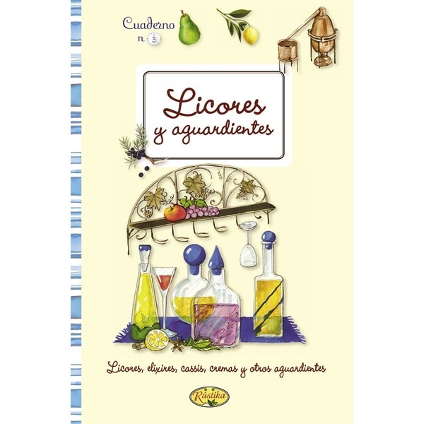 Licores Y Aguardientes Caseros 1