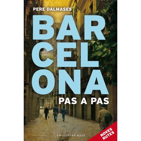 Imagem 0 de Barcelona pas a pas: Noves rutes(Tapa blanda)