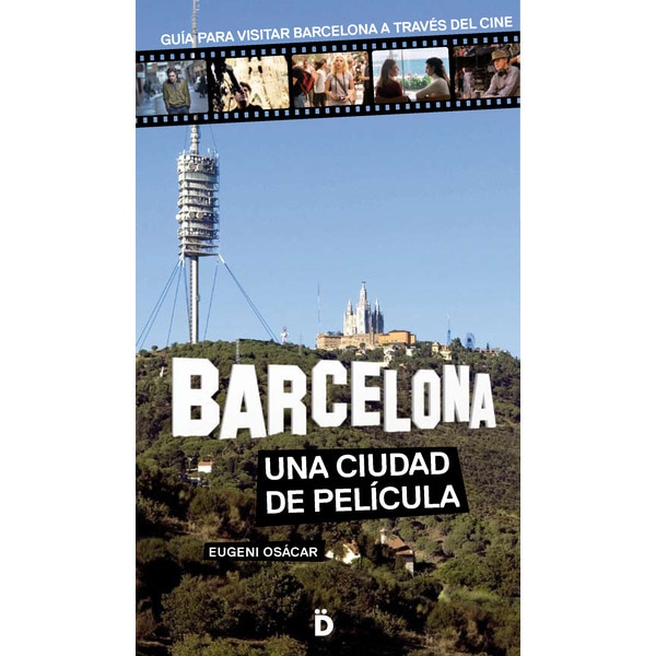 Barcelona Una Ciudad De Película 1