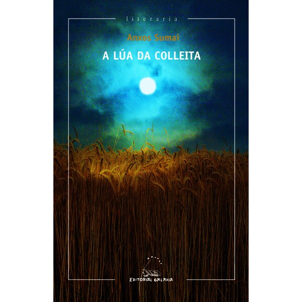 Lua da colleita, a (xxv premio garcia barros 2013) (Capa mole com abas) 1