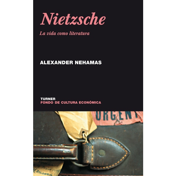 Nietzsche: La Vida Como Literatura 1
