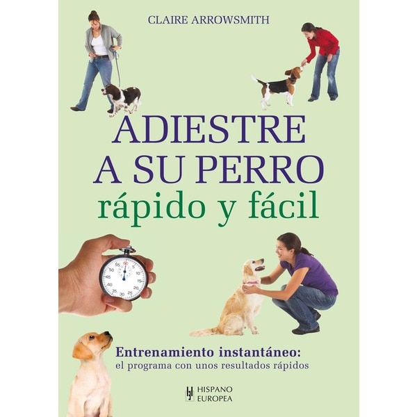 Imagem 0 de Adiestre a su perro rápido y fácil(Tapa blanda)