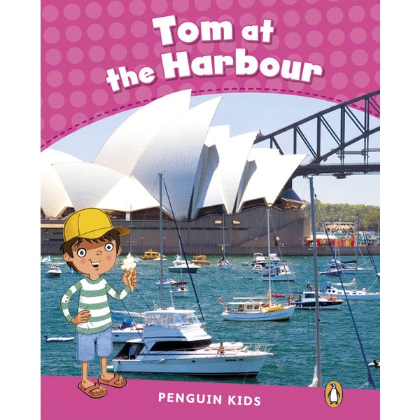 LEVEL 2: TOM AT THE HARBOUR CLIL (Capa mole) 1