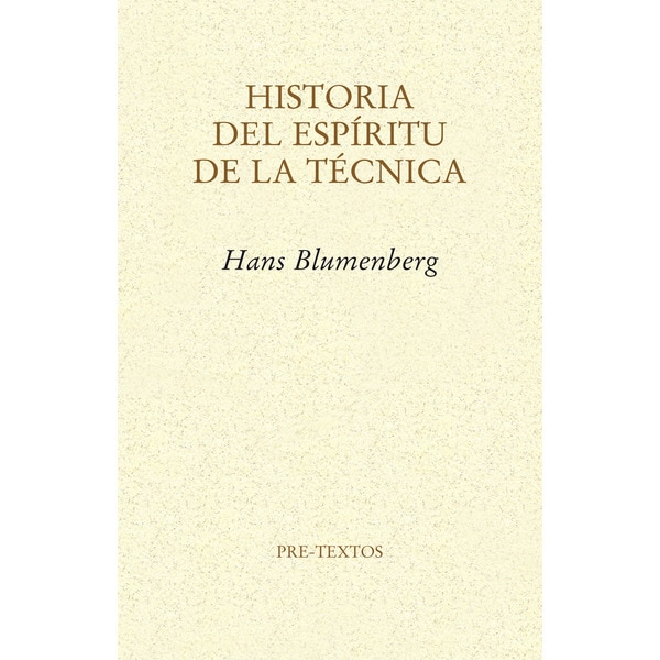 Historia Del Espíritu De La Técnica 1