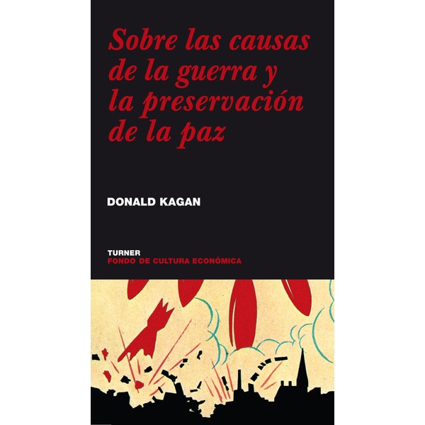 Sobre las Causas de la Guerra y la Preservación de la Paz 1