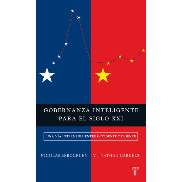 Gobernanza inteligente para el siglo XXI: Una vía intermedia entre Occidente y Oriente (Capa mole) 1
