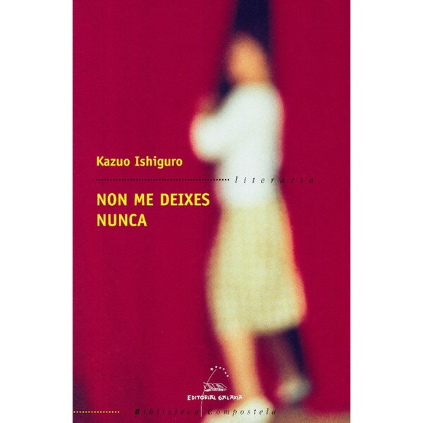 Imagem 0 de Non me deixes nunca(bcne) premio n.europea casino stgo.2006 (Capa mole com abas)