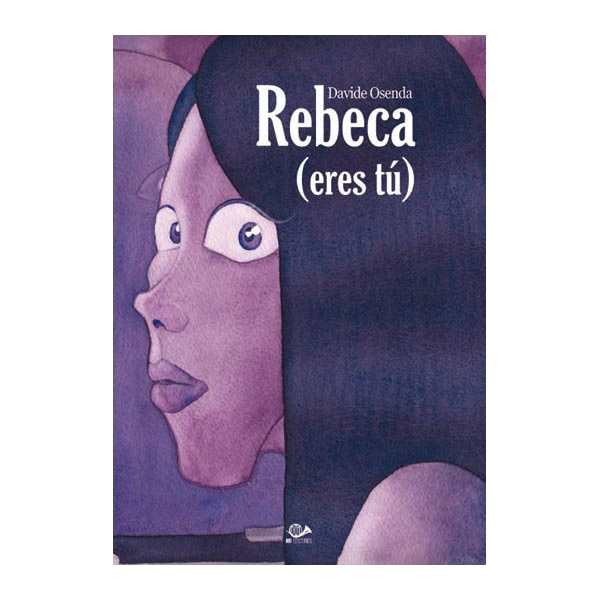 Imagen 0 de Rebeca eres tú (Tapa blanda)