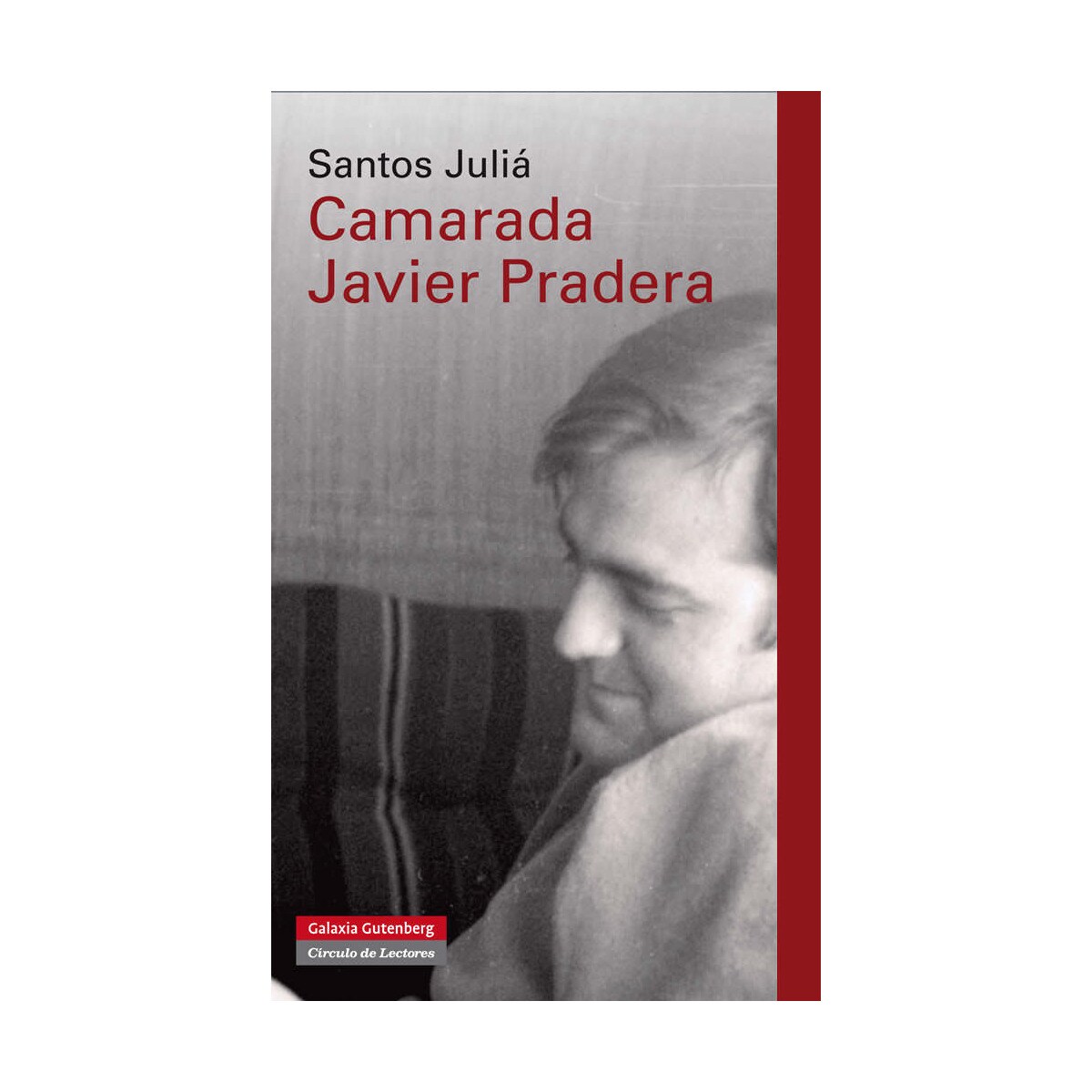 Camarada Javier Pradera 1