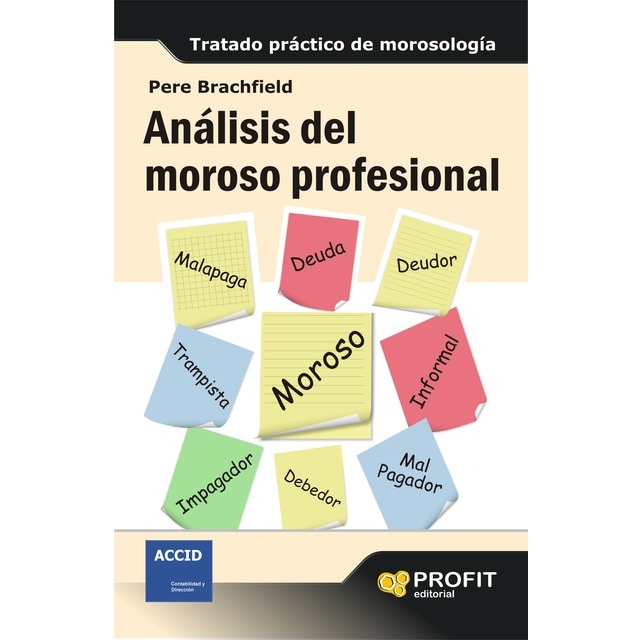 Imagem 0 de Análisis Del Moroso Profesional: Tratado Práctico De Morosología