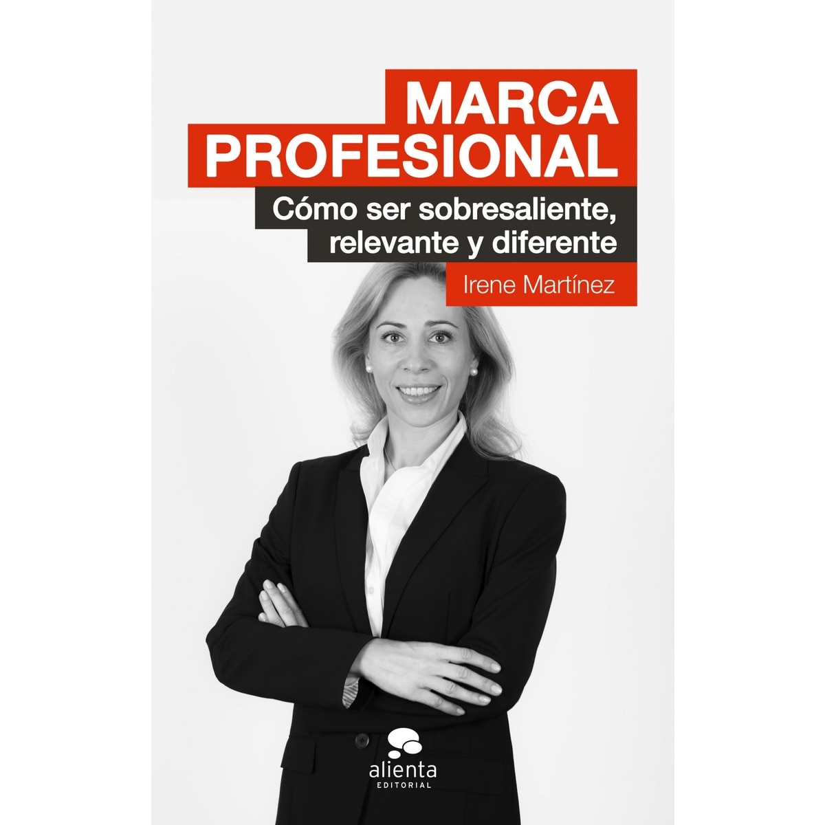 Marca profesional: Cómo ser sobresaliente, relevante y diferente (Capa mole com abas) 1