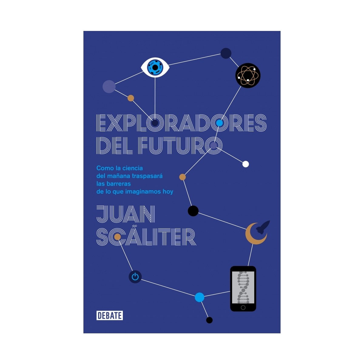 Imagem 0 de Exploradores del futuro: Como la ciencia del mañana traspasará las barreras de lo que imaginamos hoy(Tapa blanda)