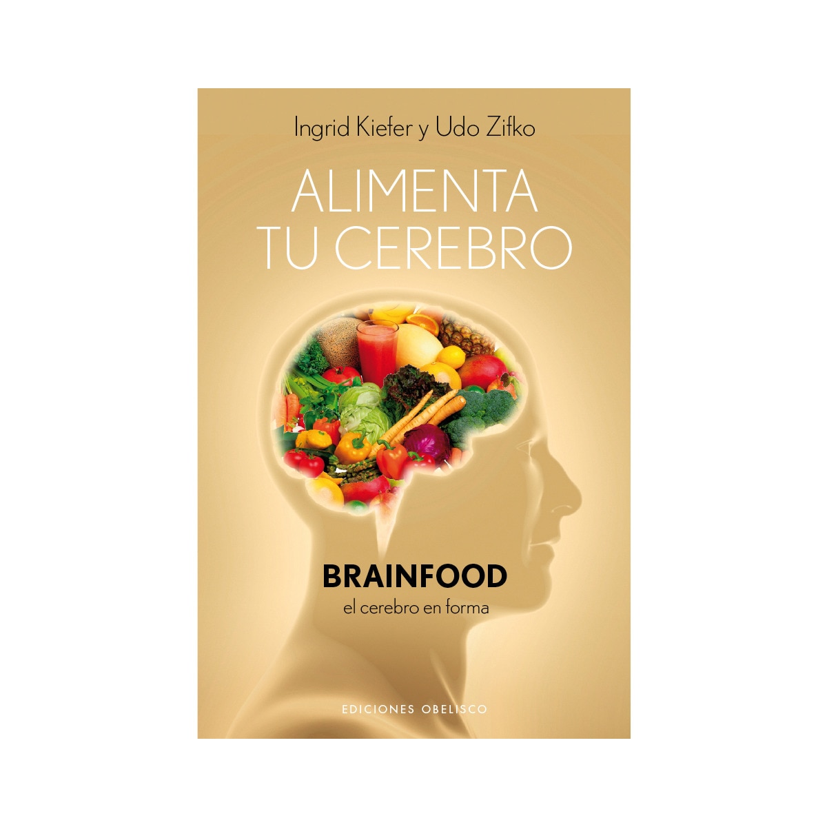 Alimenta tu cerebro(Tapa blanda) 1