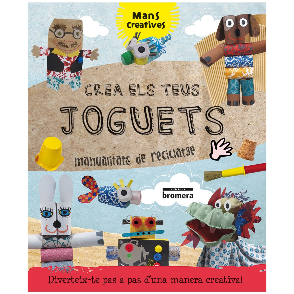 Crea els teus joguets(Tapa blanda) 1