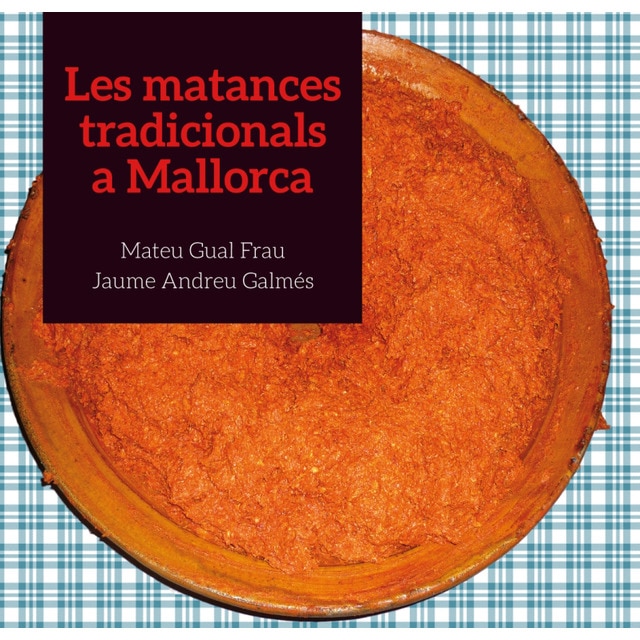 Imagem 0 de Les matances tradicionals a mallorca(Tapa blanda)
