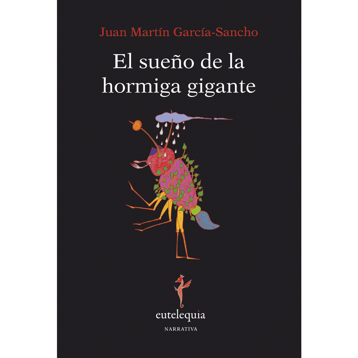 Imagem 0 de El Sueño De La Hormiga Gigante