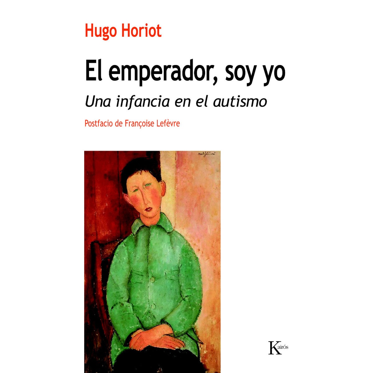 Imagem 0 de El emperador, soy yo: Una infancia en el autismo (Capa mole)