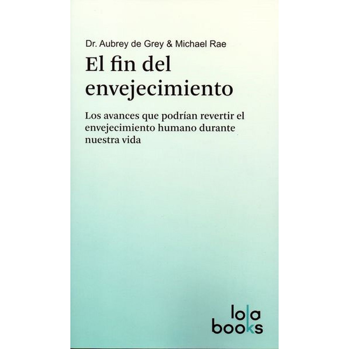 Imagem 0 de El Fin Del Envejecimiento