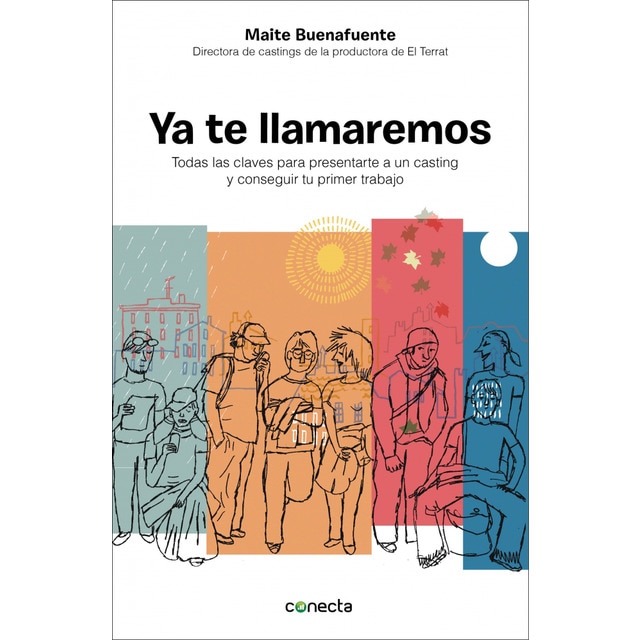 Imagem 0 de Ya te llamaremos: Claves para presentarte a un casting y obtener con éxito tu primer trabajo(Tapa blanda)