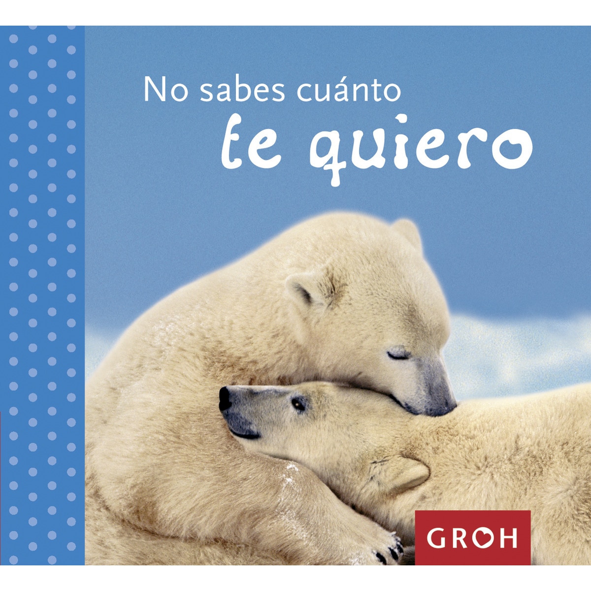 Imagem 0 de No Sabes Cuánto Te Quiero