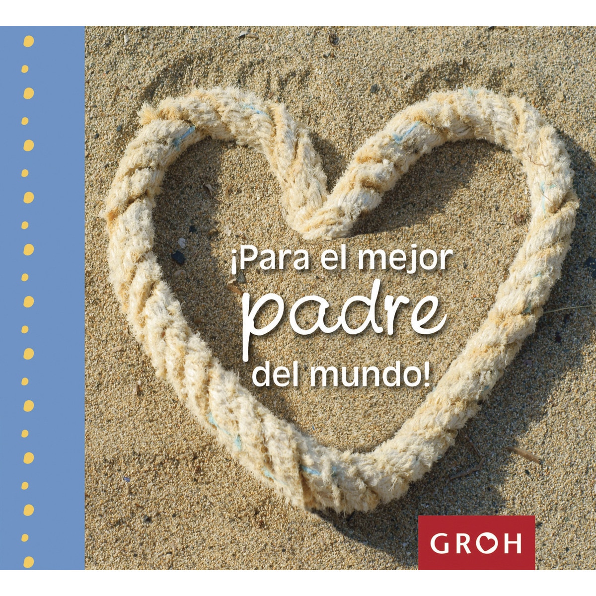 Imagem 0 de ¡Para El Mejor Padre Del Mundo!