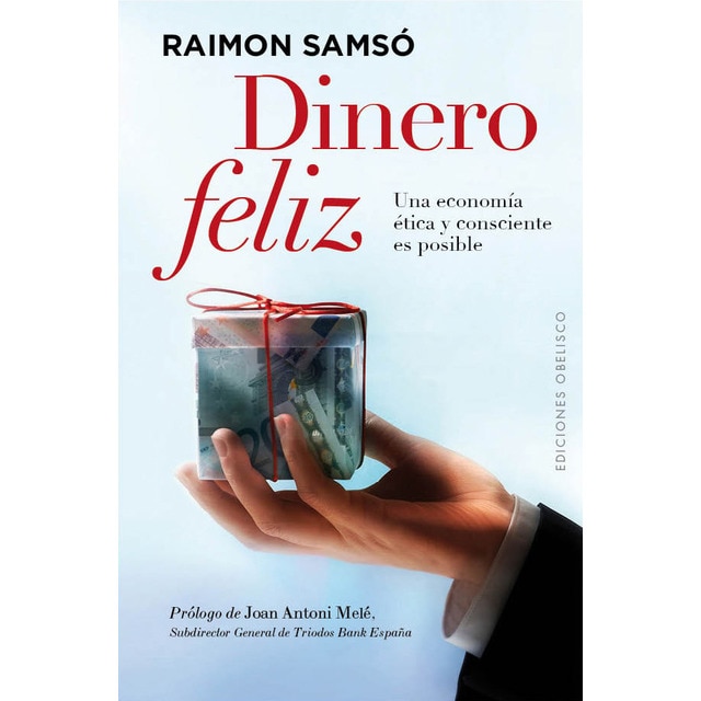 Imagen 0 de Dinero feliz (Tapa blanda con solapas)