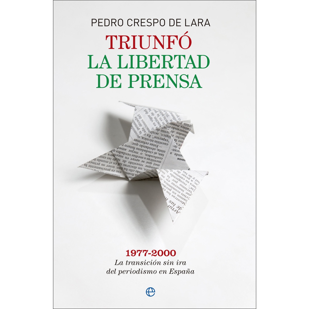 Triunfó La Libertad De Prensa 1