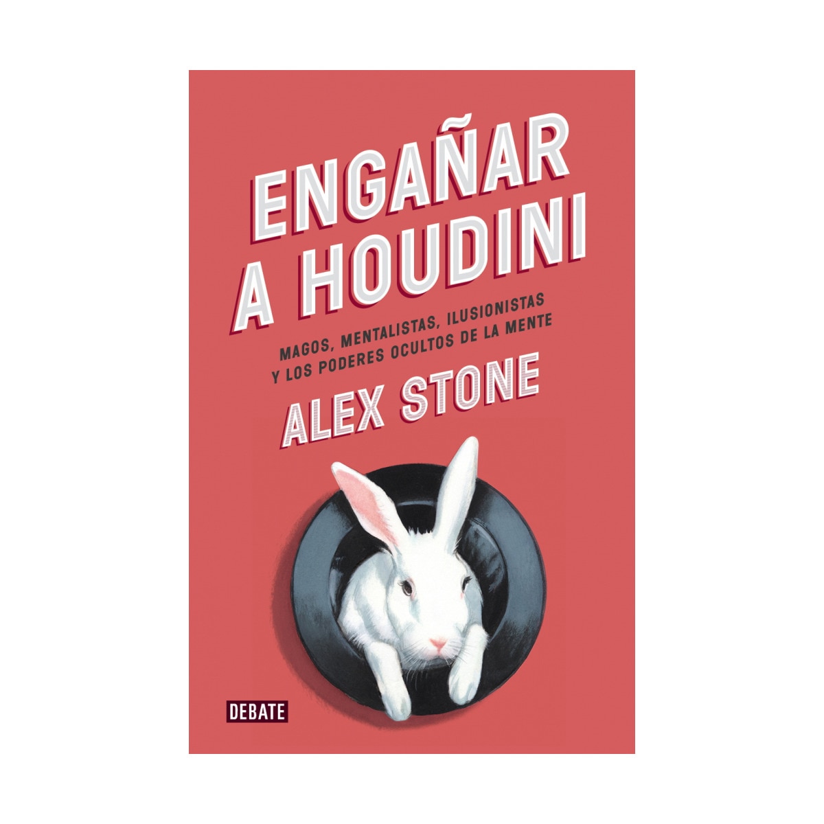 Imagem 0 de Engañar a Houdini: Magos, mentalistas, ilusionistas y los poderes ocultos de la mente (Capa mole)
