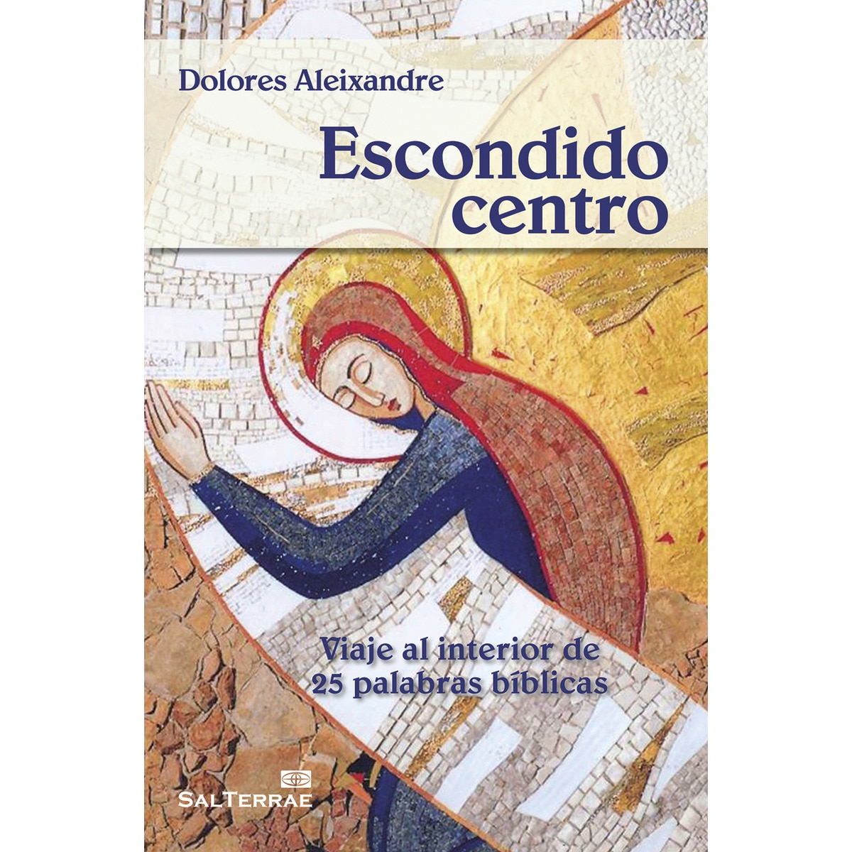 Imagem 0 de Escondido centro: Viaje al interior de 25 palabras bíblicas(Tapa blanda)