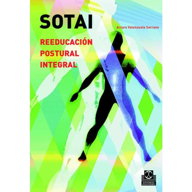 Sotai. Reeducación Postural Integral 1