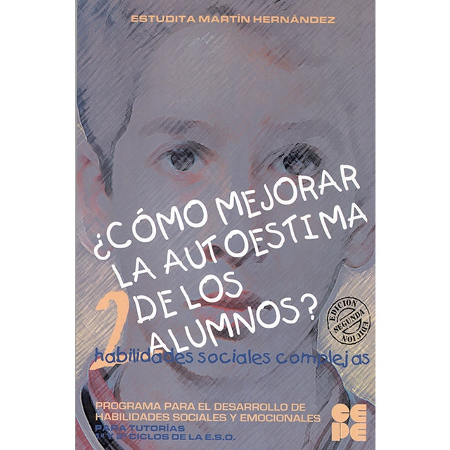 Imagem 0 de Cómo Mejorar la Autoestima de los Alumnos - 2 (14-16 años): Habilidades sociales complejas (Capa mole)