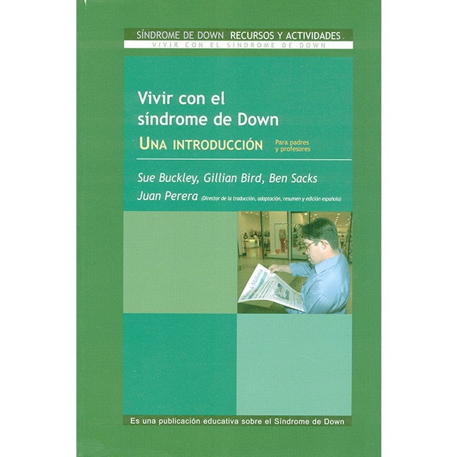 Vivir con el Síndrome de Down. Una Introducción para padres y profesores: Una introducciã³n para padres y profesores (Capa mole) 1