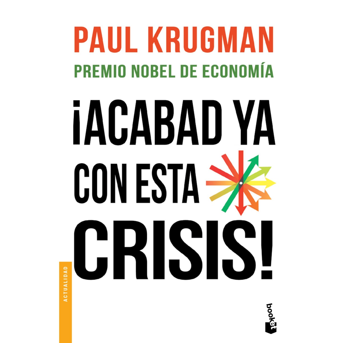 ¡Acabad ya con esta crisis! (Bolso) (Capa mole) 1