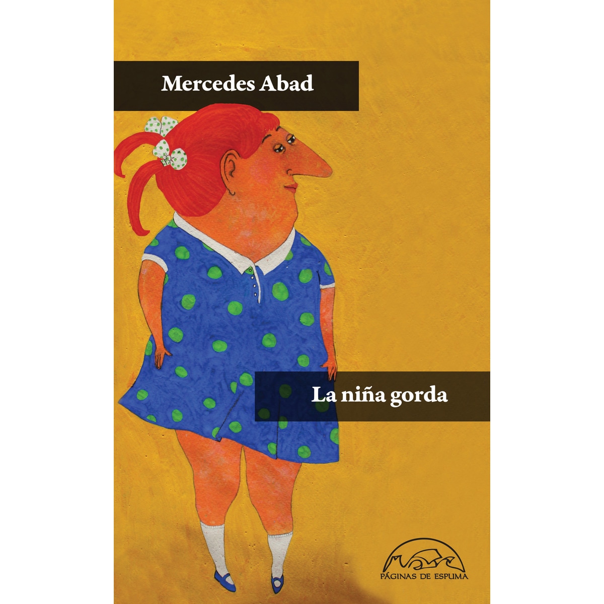 Imagem 0 de La niña gorda (Capa mole com abas)