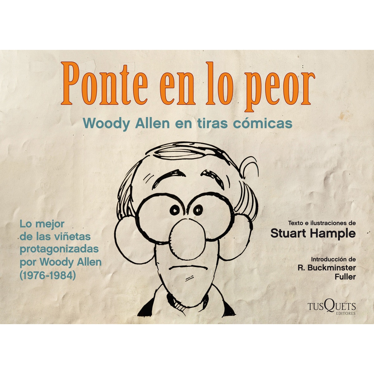 Ponte en lo peor: Woody Allen en tiras cómicas (Capa dura) 1