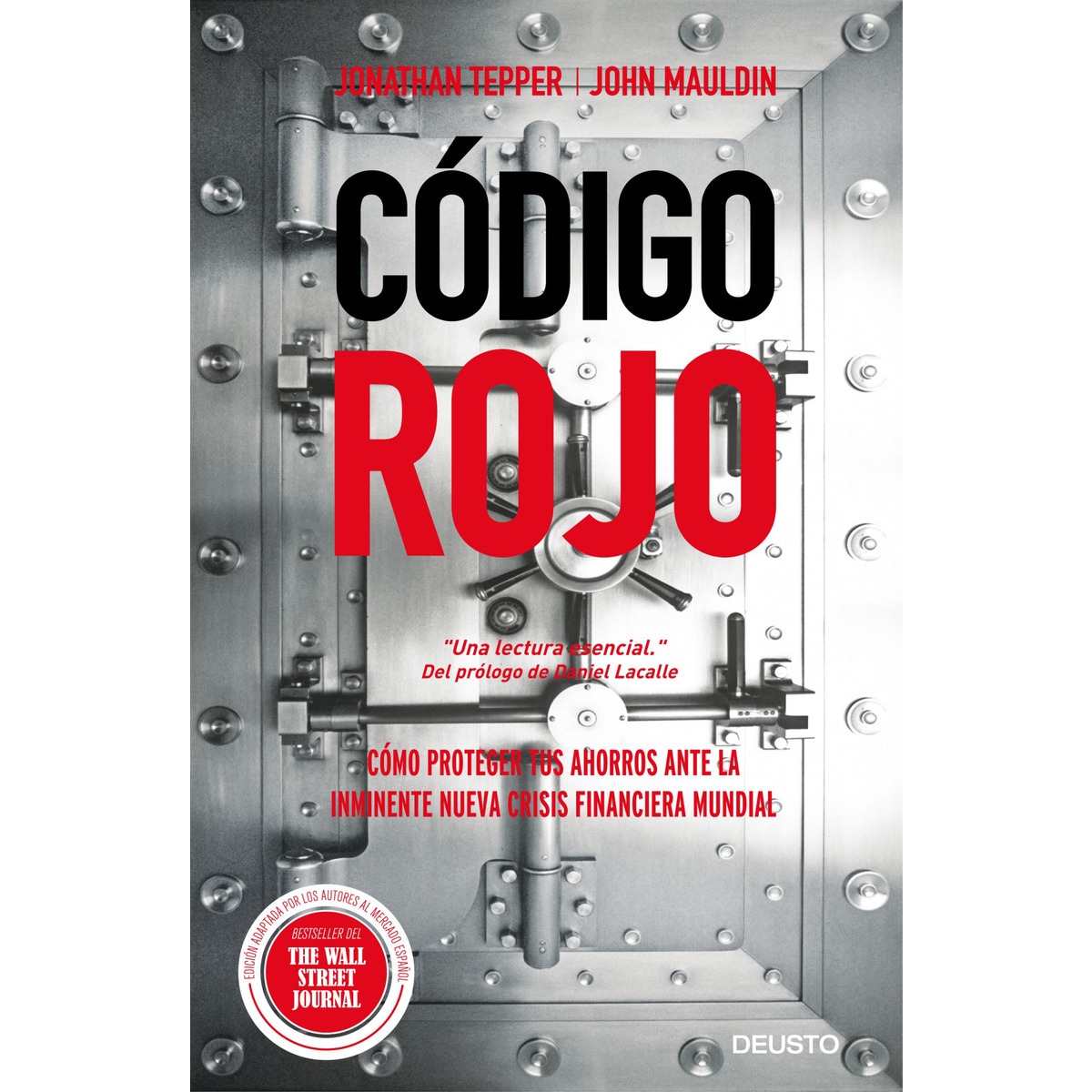 Código rojo: Cómo proteger tus ahorros ante la inminente nueva crisis financiera mundial (Capa mole com abas) 1