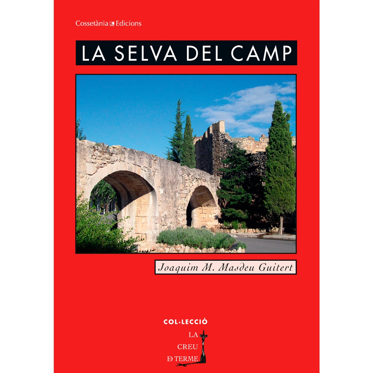 La Selva del Camp (Capa mole) 1